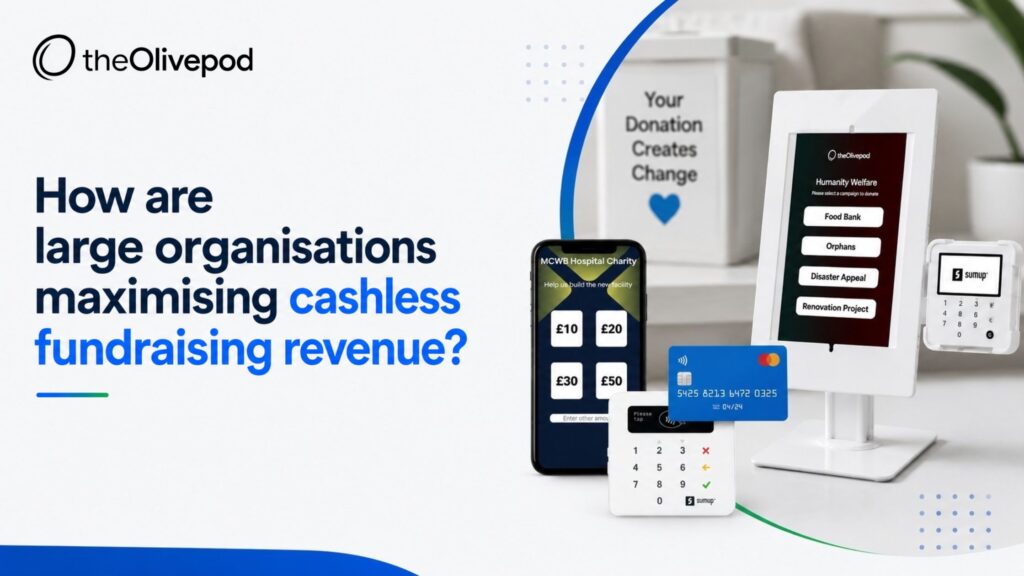 Large organisations using cashless fundraising solutions to increase donation revenue